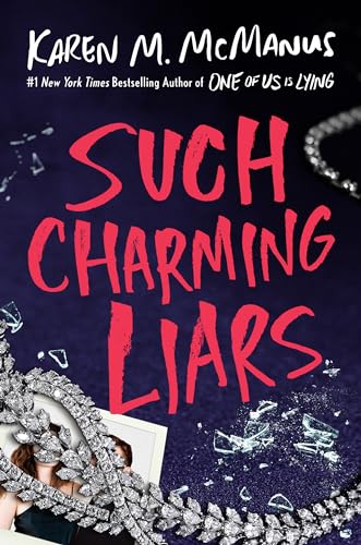 SUCH CHARMING LIARS by Karen M. McManus