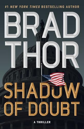 SHADOW OF DOUBT by Brad Thor